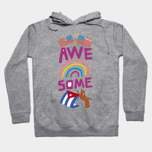 50% cuban 50% American 100% Awesome Hoodie